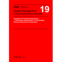 VDA 19 Part 1 Inspection of Technical Cleanliness Particulate Contamination of Functionally Relevant Automotive Components / 2nd Revised Edition(former title: VDA volume 19)